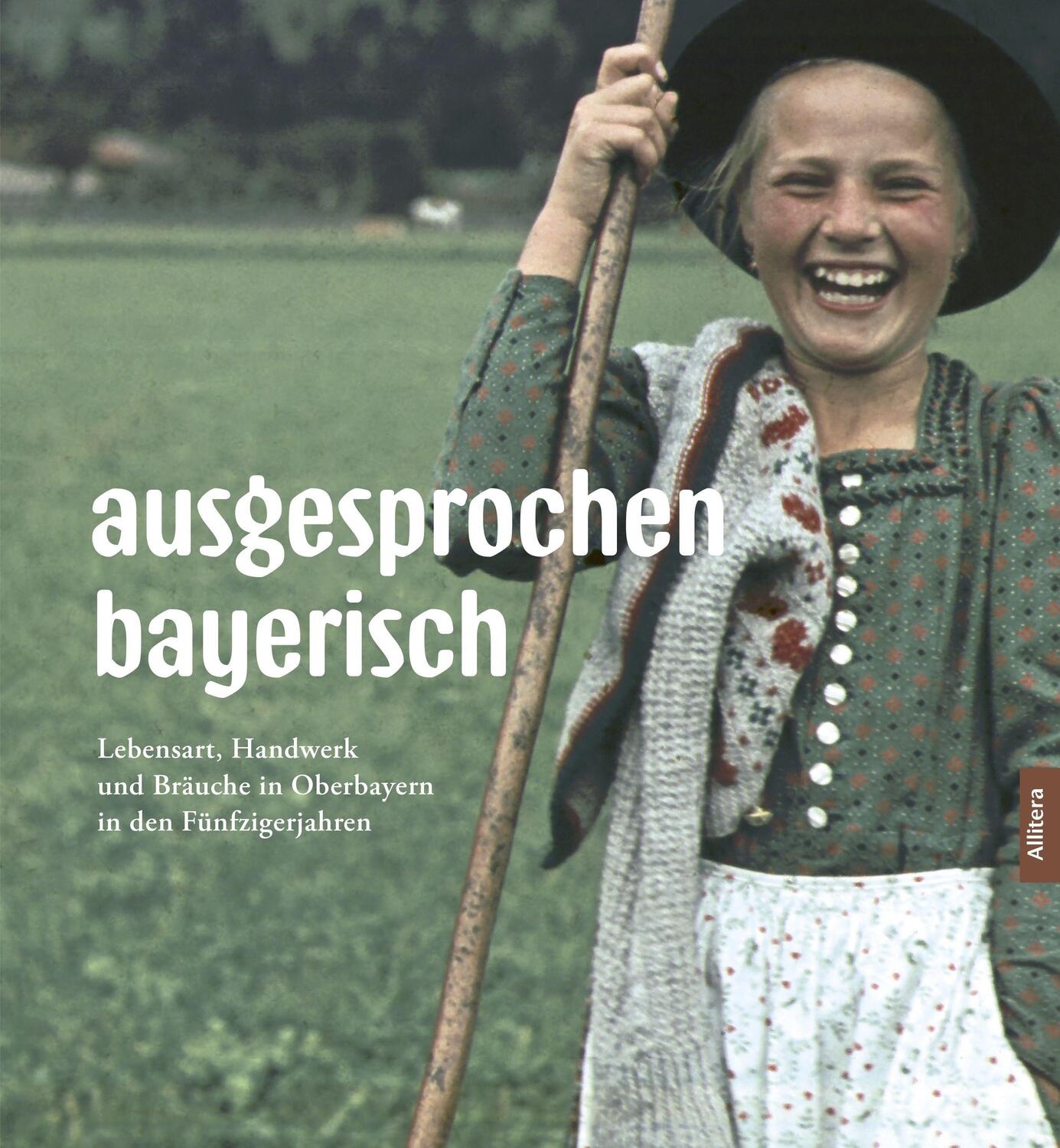 Cover: 9783962332266 | ausgesprochen bayerisch | Norbert Göttler | Buch | Allitera | Deutsch