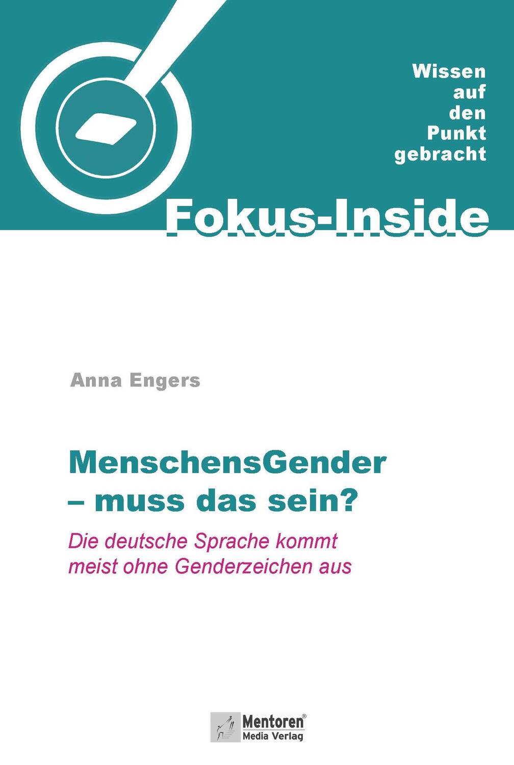 Cover: 9783986411053 | MenschensGender - muss das sein? | Anna Engers | Taschenbuch | 100 S.
