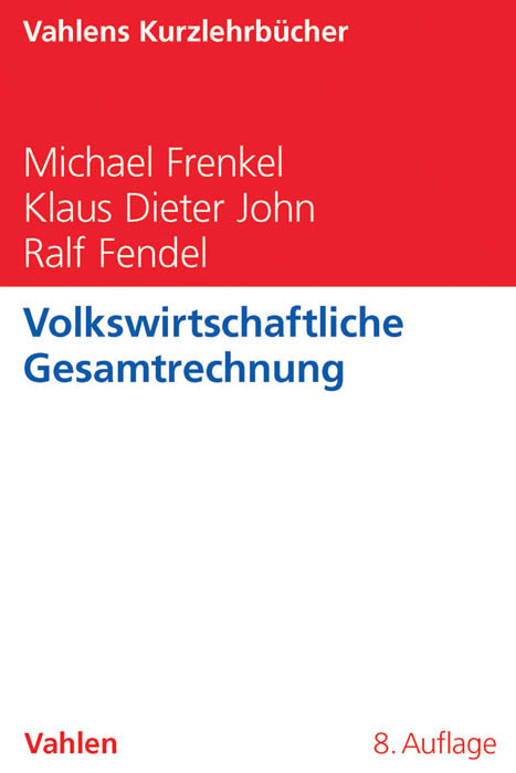 Cover: 9783800652990 | Volkswirtschaftliche Gesamtrechnung | Michael Frenkel (u. a.) | Buch