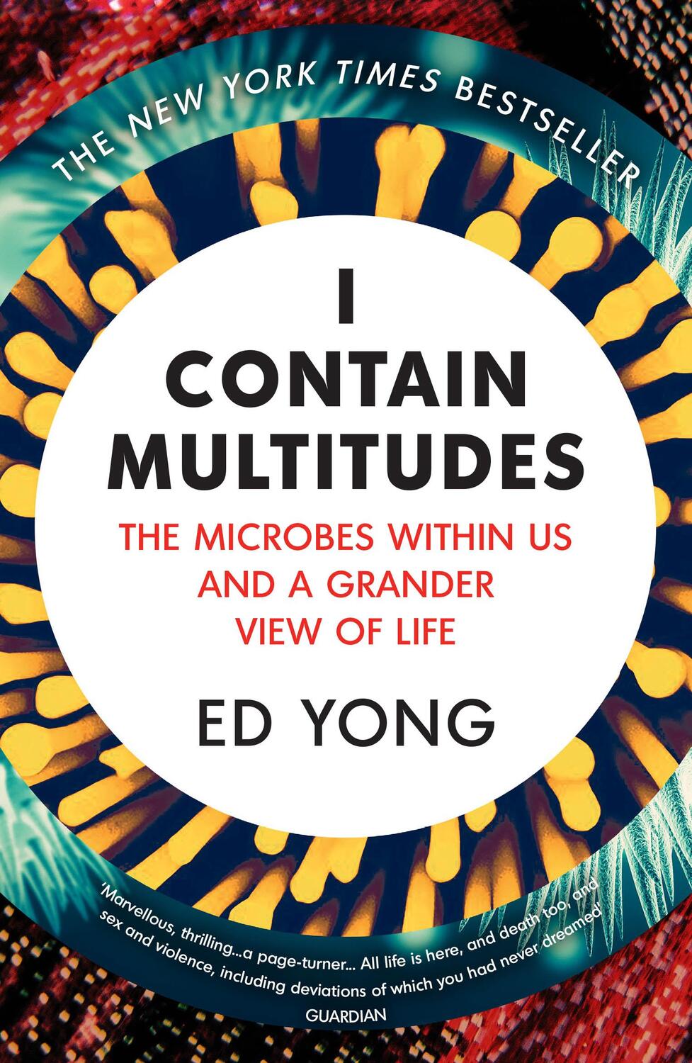 Cover: 9781784700171 | I Contain Multitudes | Ed Yong | Taschenbuch | Englisch | 2017