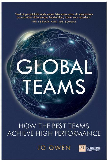 Cover: 9781292171913 | Global Teams | How the best teams achieve high performance | Jo Owen