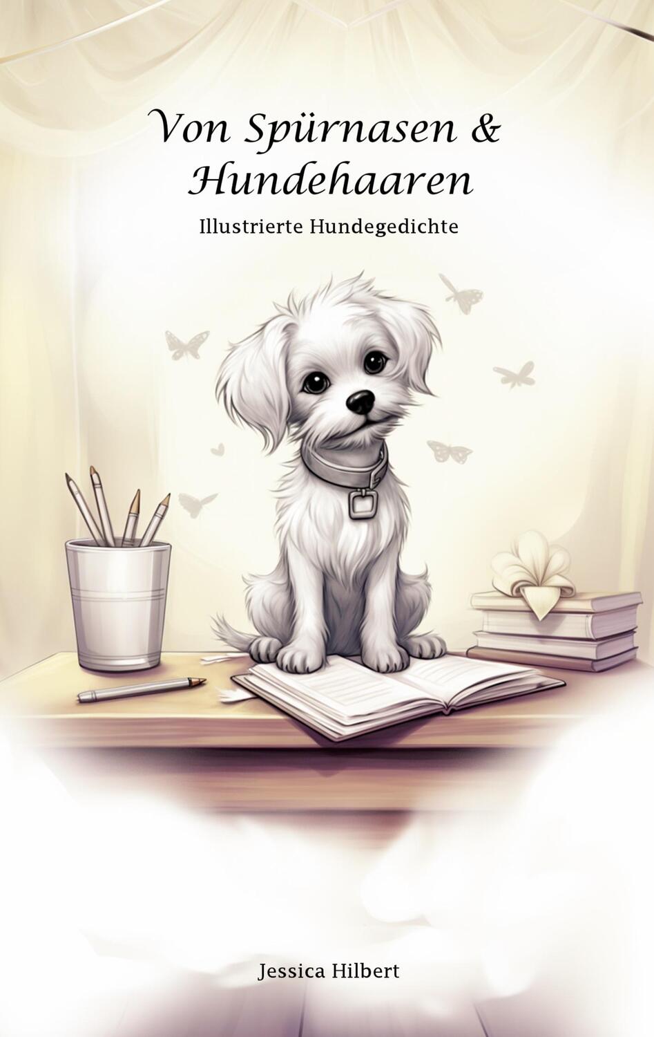 Cover: 9783757881955 | Von Spürnasen &amp; Hundehaaren | Illustrierte Hundegedichte | Hilbert