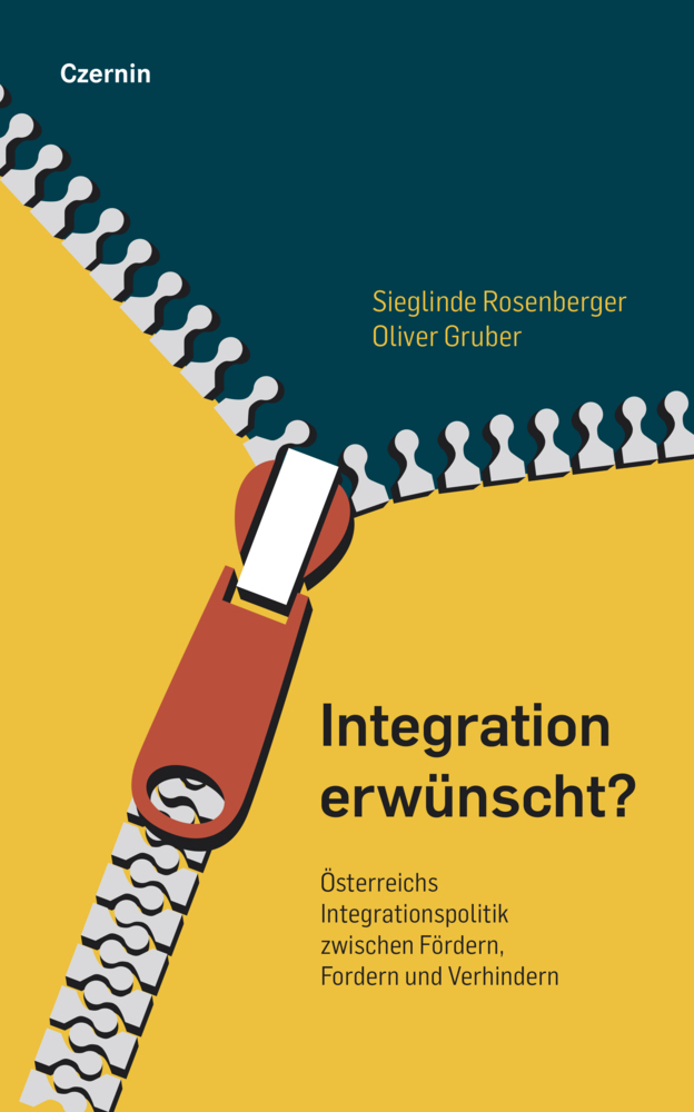 Cover: 9783707606812 | Integration erwünscht? | Sieglinde Rosenberger (u. a.) | Taschenbuch
