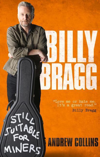 Cover: 9780753552711 | Billy Bragg | Still Suitable for Miners | Andrew Collins | Taschenbuch