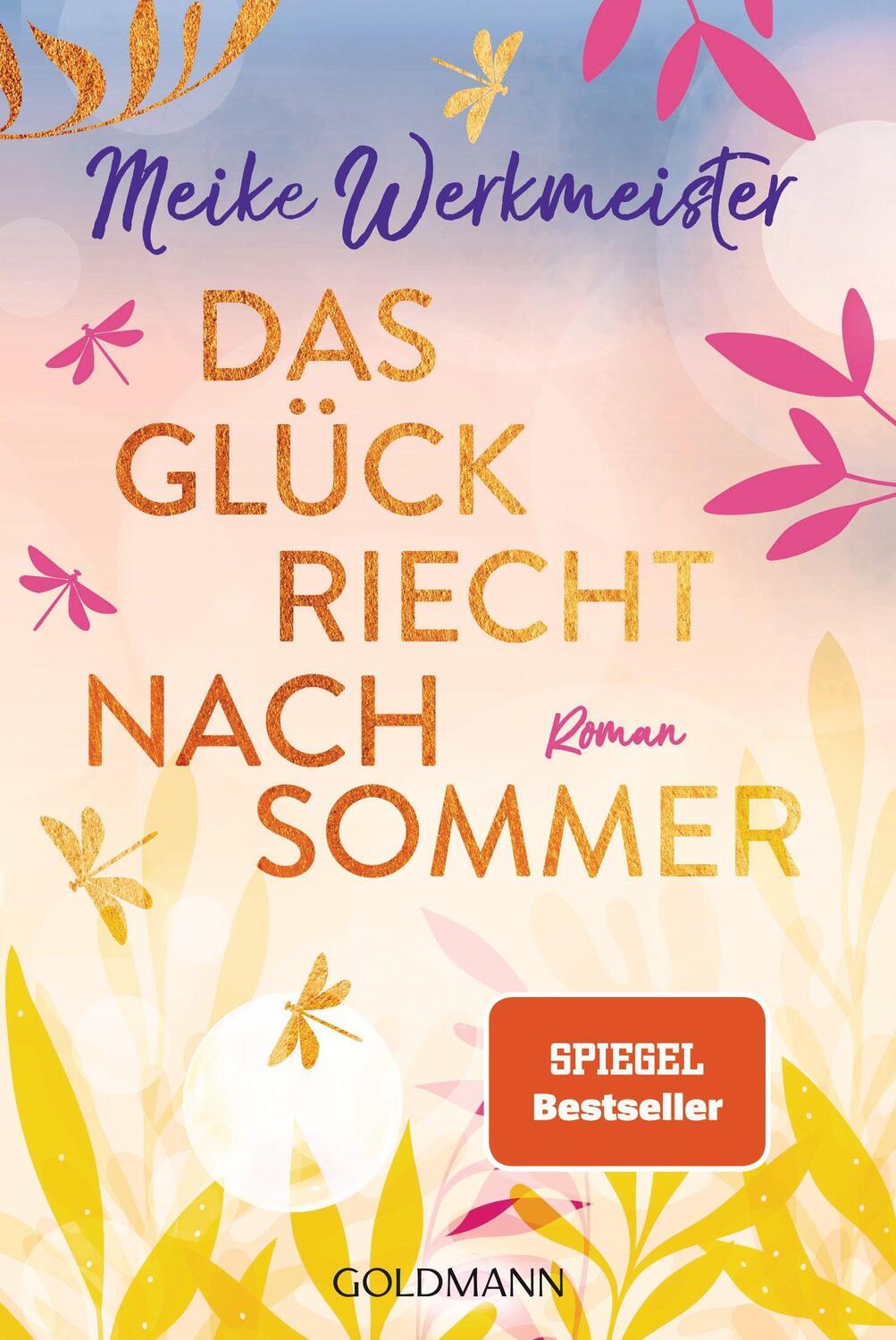 Cover: 9783442492749 | Das Glück riecht nach Sommer | Roman | Meike Werkmeister | Taschenbuch