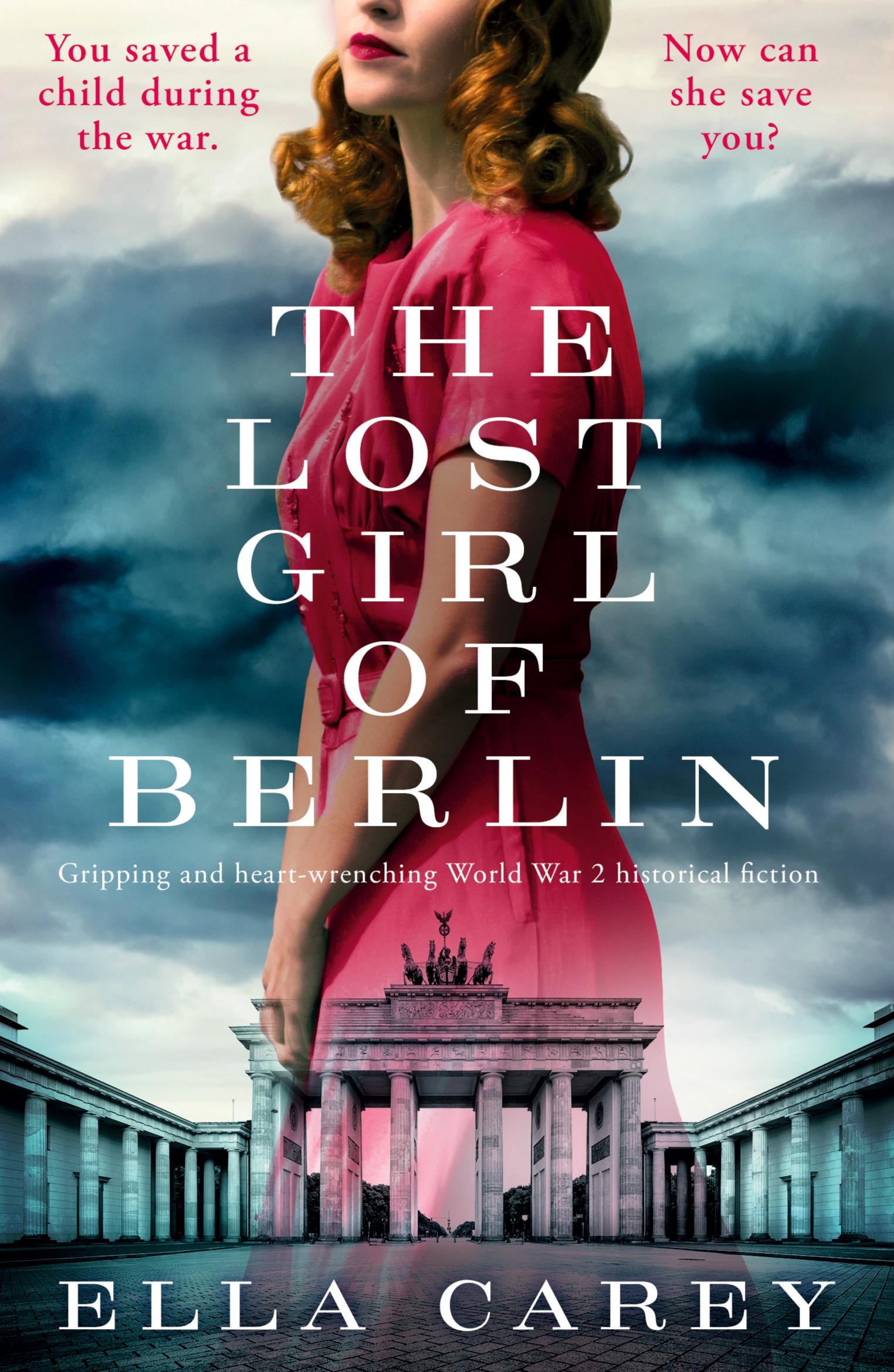 Cover: 9781800192171 | The Lost Girl of Berlin | Ella Carey | Taschenbuch | Englisch | 2021