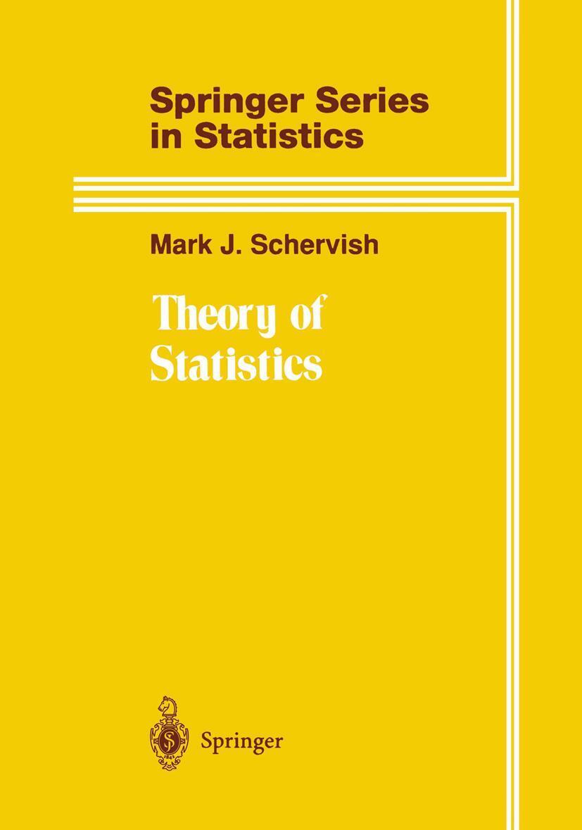 Cover: 9780387945460 | Theory of Statistics | Mark J. Schervish | Buch | XVI | Englisch