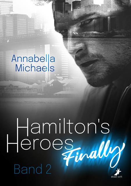 Cover: 9783960896401 | Finally | Hamilton's Heroes 2 | Annabella Michaels | Taschenbuch