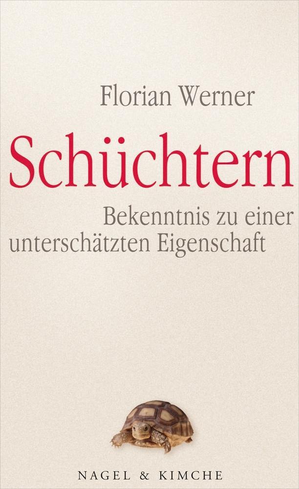 Cover: 9783312005444 | Schüchtern | Bekenntnis zu einer unterschätzten Eigenschaft | Werner