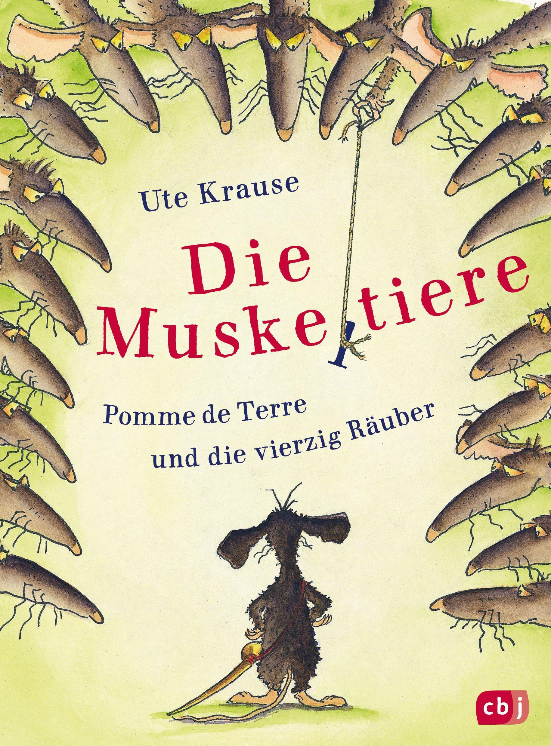 Cover: 9783570176191 | Die Muskeltiere - Pomme de Terre und die vierzig Räuber | Ute Krause