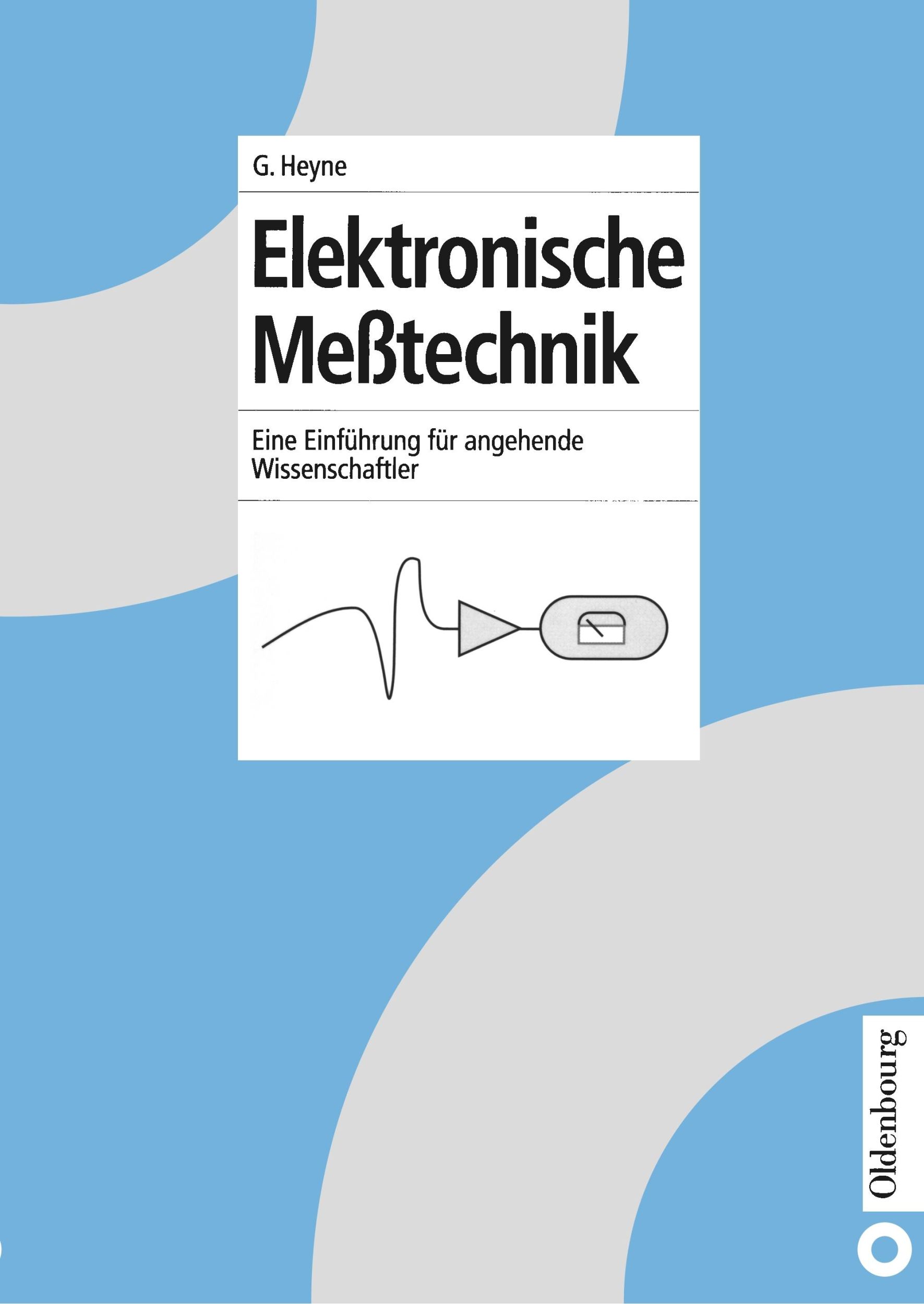 Cover: 9783486249767 | Elektronische Meßtechnik | Georg Heyne | Taschenbuch | X | Deutsch