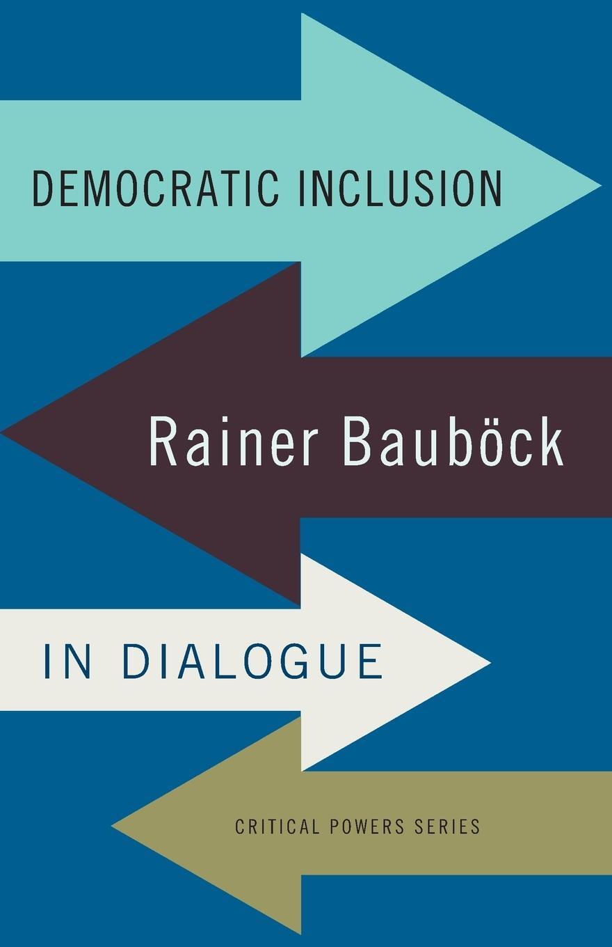 Cover: 9781526105233 | Democratic inclusion | Rainer Bauböck in dialogue | Rainer Bauböck