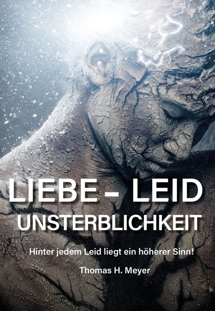 Cover: 9783957810847 | Liebe - Leid - Unsterblichkeit | Thomas H. Meyer | Buch | Deutsch