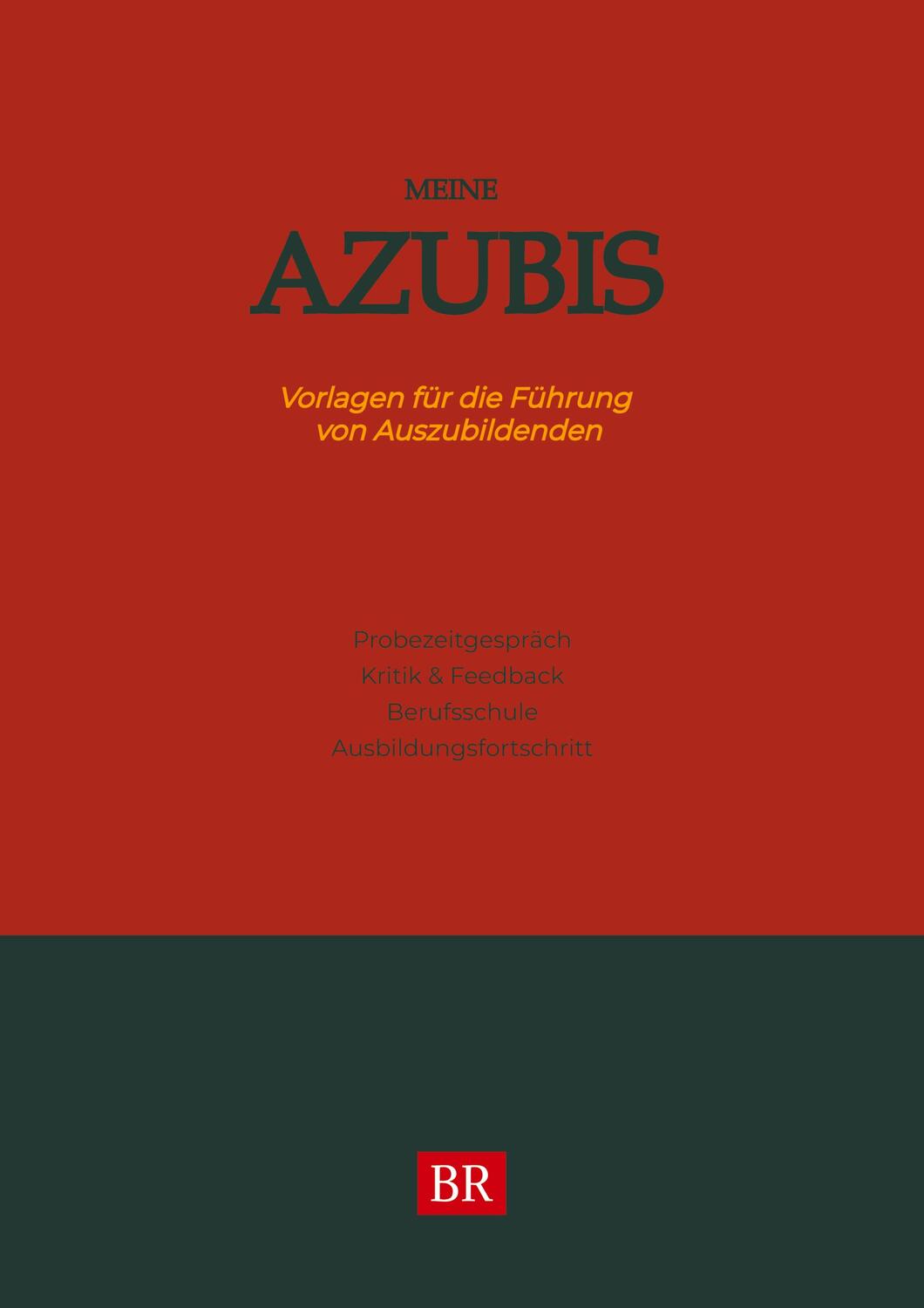 Cover: 9783347491304 | Meine Azubis | Vorlagen für die Führung von Auszubildenden | Schwarze