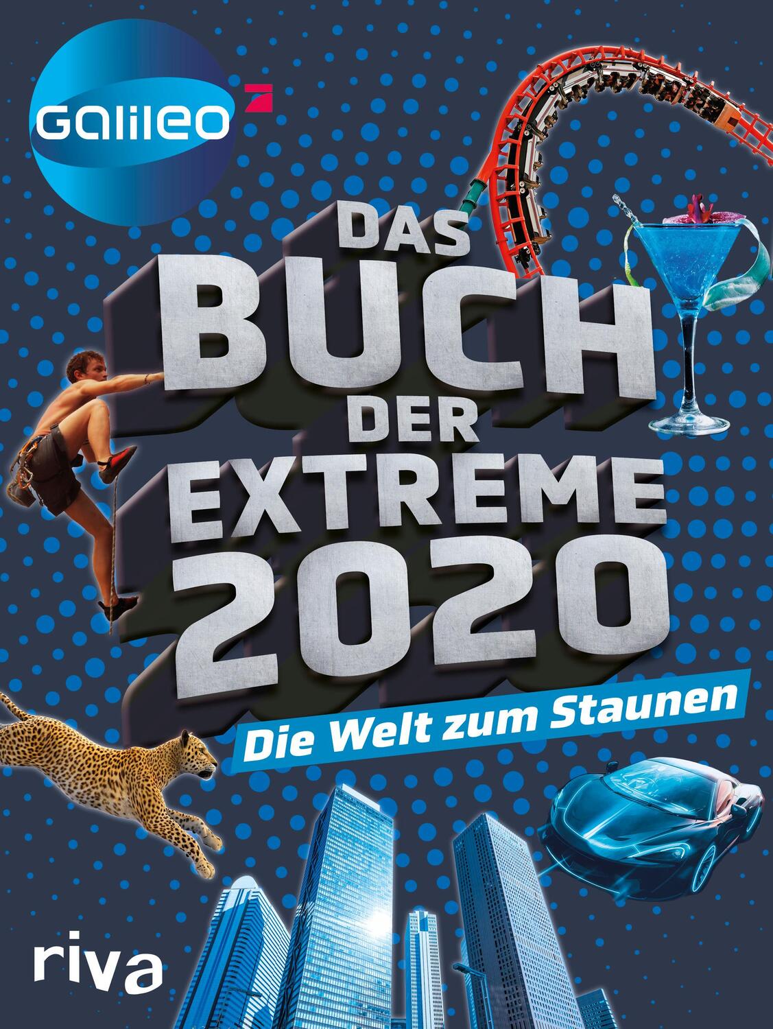Cover: 9783742310668 | Das Buch der Extreme 2020 | Die Welt zum Staunen | Galileo | Buch
