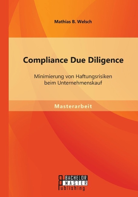 Cover: 9783958200609 | Compliance Due Diligence: Minimierung von Haftungsrisiken beim...