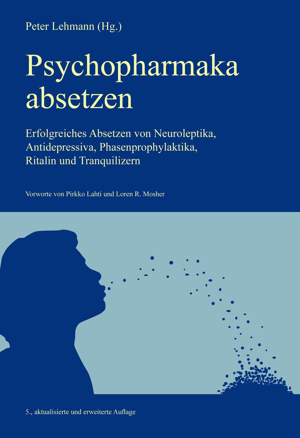 Cover: 9783925931277 | Psychopharmaka absetzen | Peter Lehmann | Taschenbuch | 390 S. | 2001