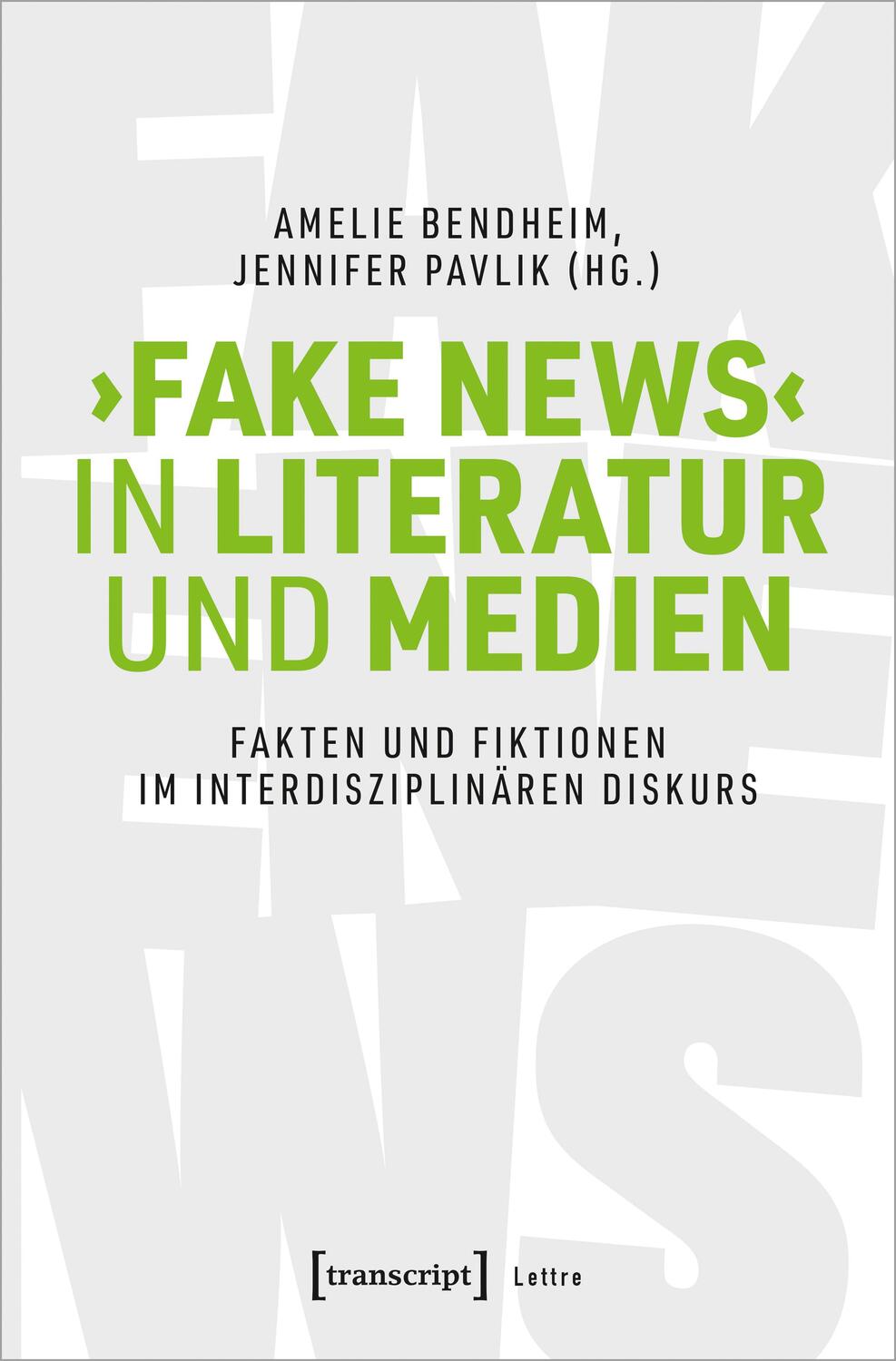 Cover: 9783837660197 | >Fake News< in Literatur und Medien | Amelie Bendheim (u. a.) | Buch