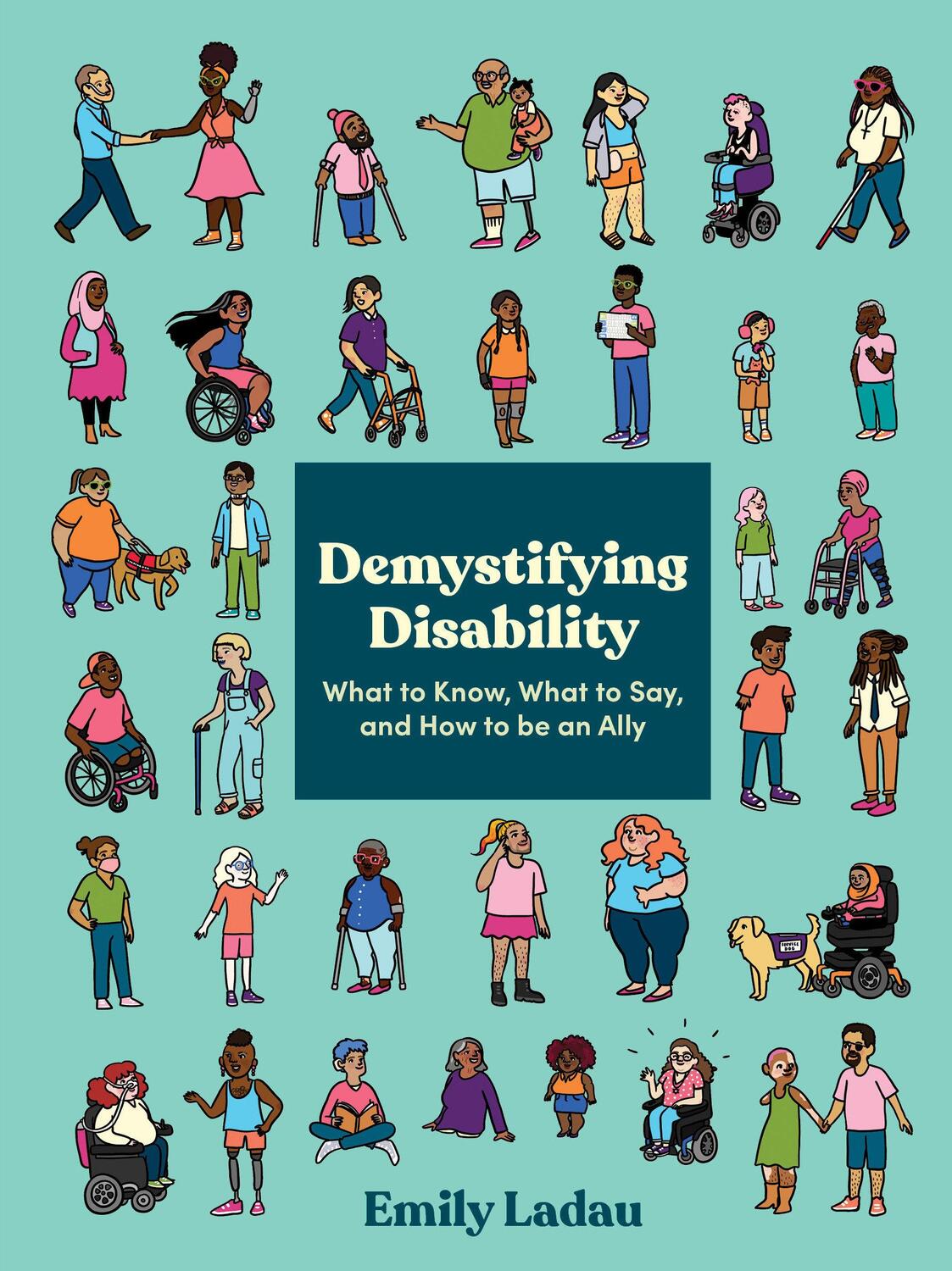 Cover: 9781984858979 | Demystifying Disability | Emily Ladau | Taschenbuch | Englisch | 2021