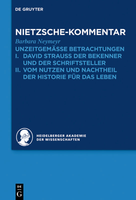 Cover: 9783110286823 | Kommentar zu Nietzsches "Unzeitgemässen Betrachtungen" | Neymeyr