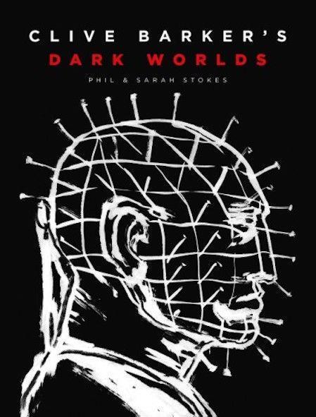 Cover: 9781419758461 | Clive Barker's Dark Worlds | Phil Stokes (u. a.) | Buch | Englisch