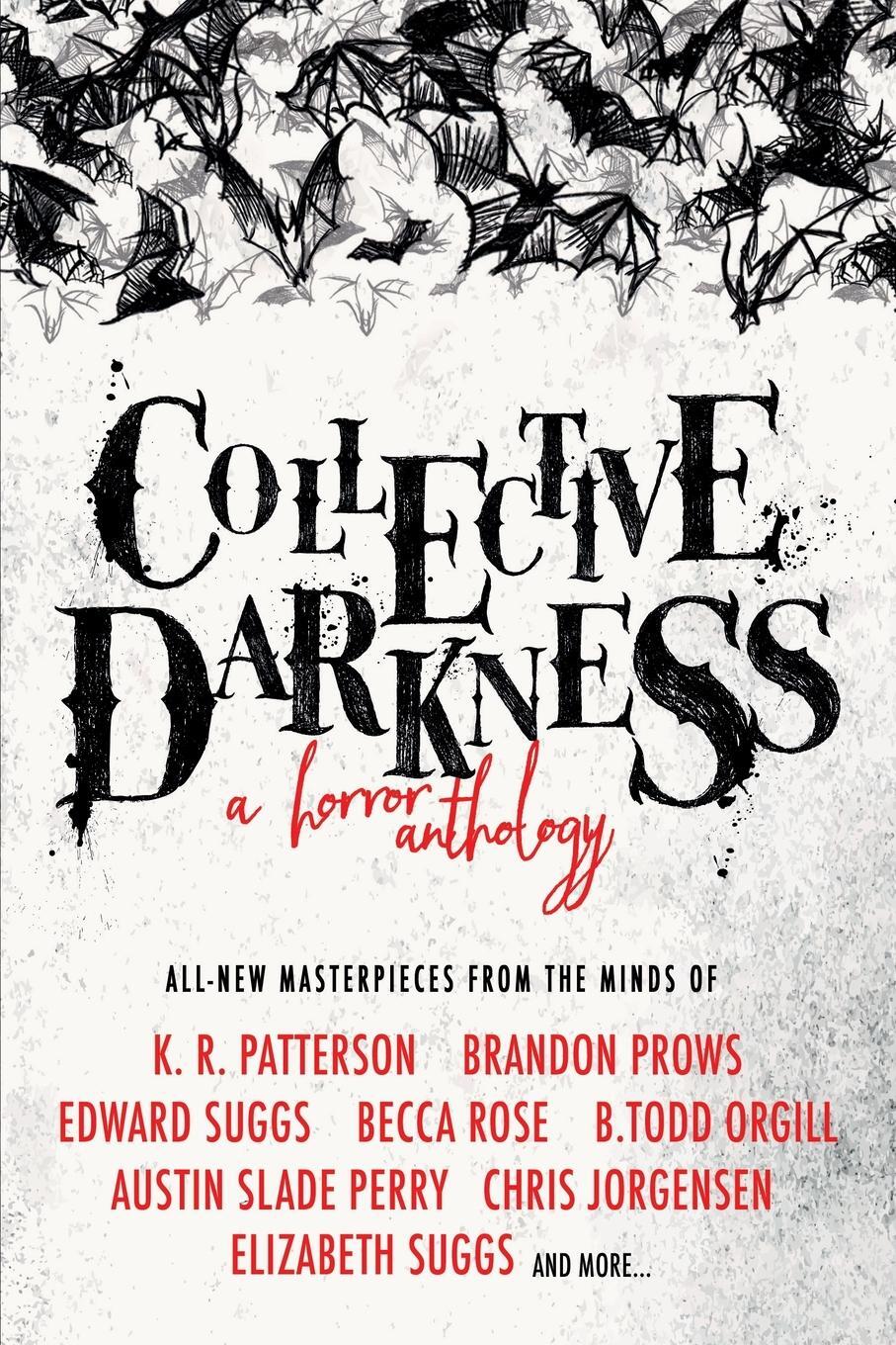 Cover: 9781734890525 | Collective Darkness | A Horror Anthology | Elizabeth Suggs (u. a.)