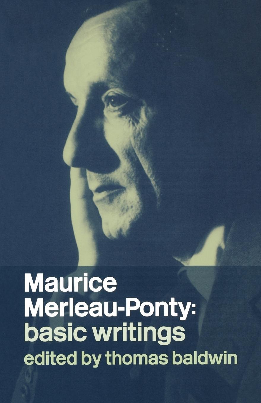 Cover: 9780415315876 | Maurice Merleau-Ponty | Basic Writings | Thomas Baldwin | Taschenbuch