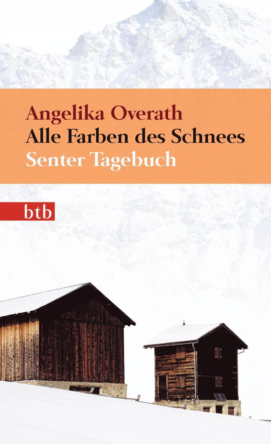 Cover: 9783442746965 | Alle Farben des Schnees | Senter Tagebuch | Angelika Overath | Buch
