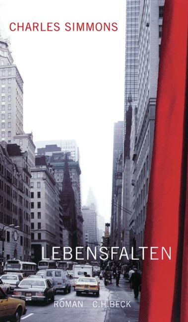 Cover: 9783406471247 | Lebensfalten | Roman | Charles Simmons | Buch | 161 S. | Deutsch