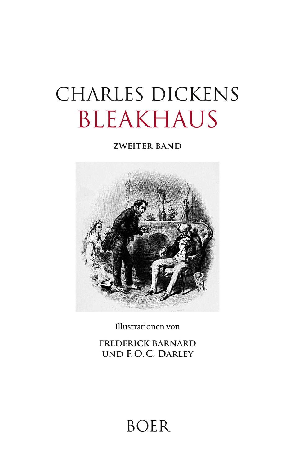 Cover: 9783947618552 | Bleakhaus, Band 2 | Charles Dickens | Buch | 540 S. | Deutsch | 2018