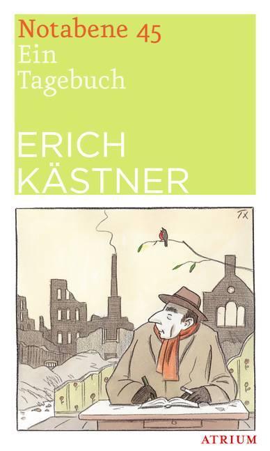 Cover: 9783855353866 | Notabene 45 | Ein Tagebuch | Erich Kästner | Taschenbuch | 245 S.