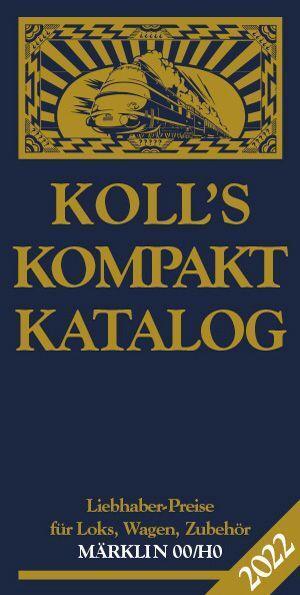 Cover: 9783936339833 | Koll's Kompaktkatalog Märklin 00/H0 2022 | Koll, Joachim