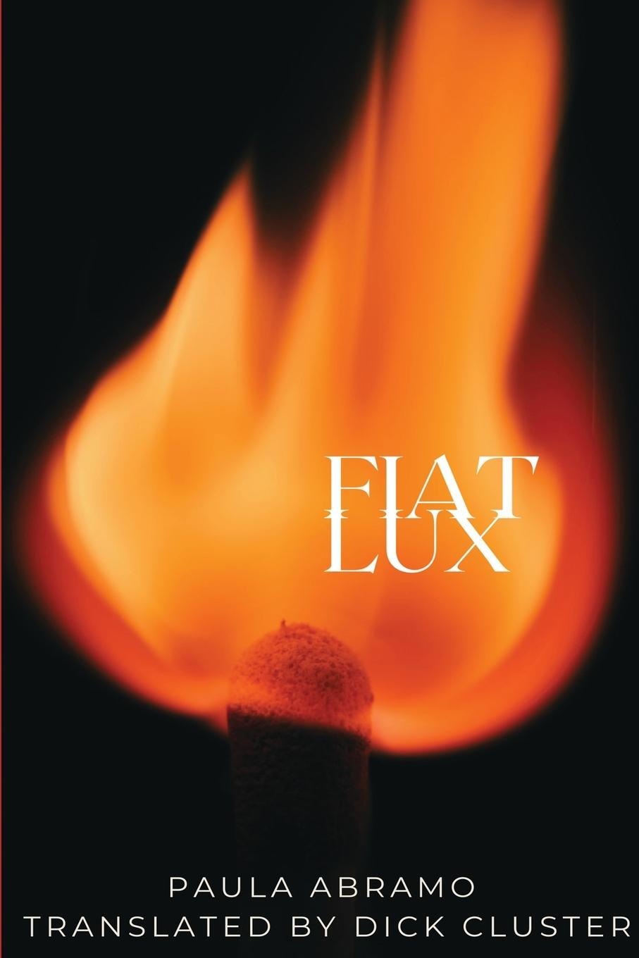 Cover: 9781953447449 | FIAT LUX | Paula Abramo | Taschenbuch | Paperback | Englisch | 2022
