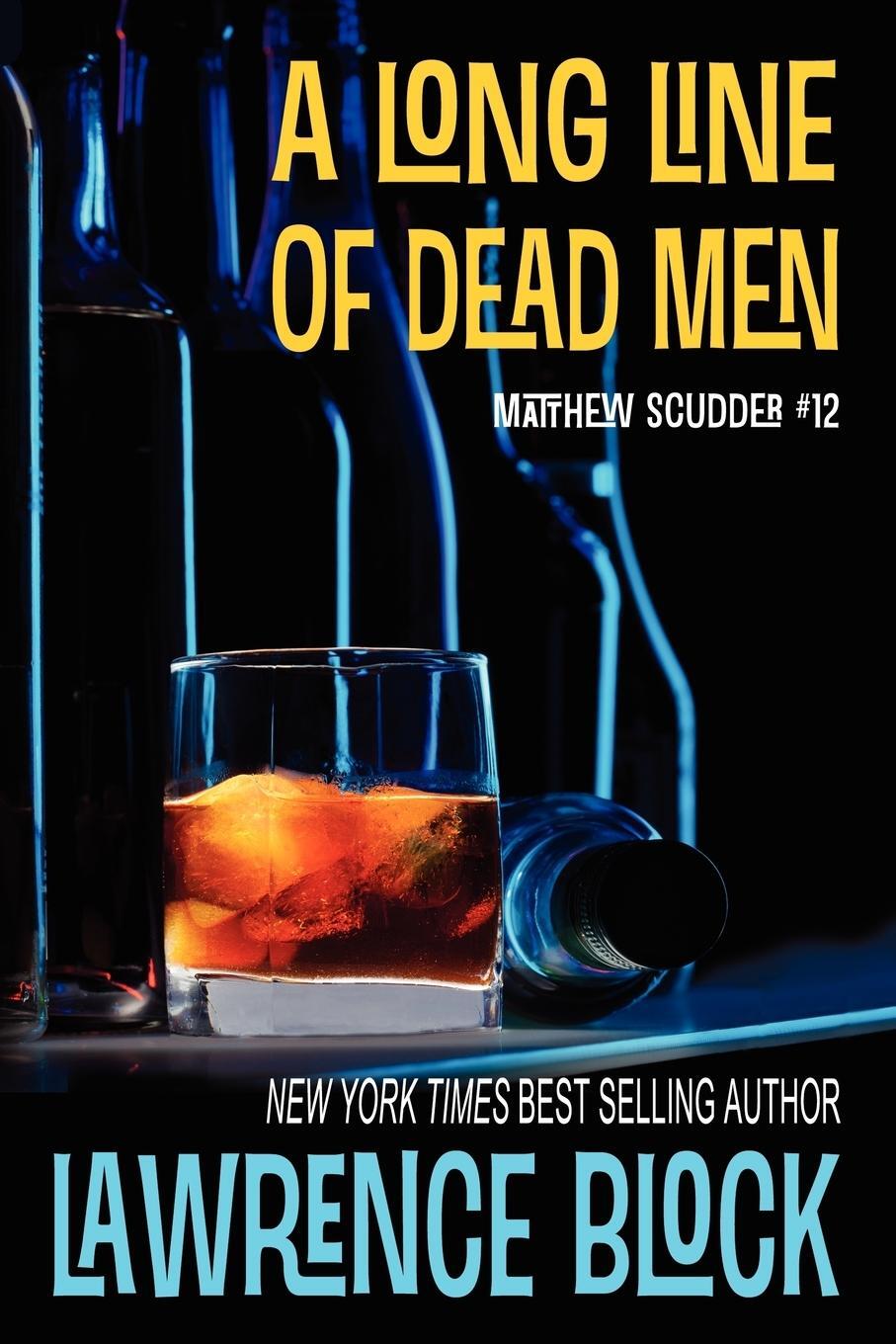 Cover: 9781937698928 | A Long Line of Dead Men | Lawrence Block | Taschenbuch | Paperback