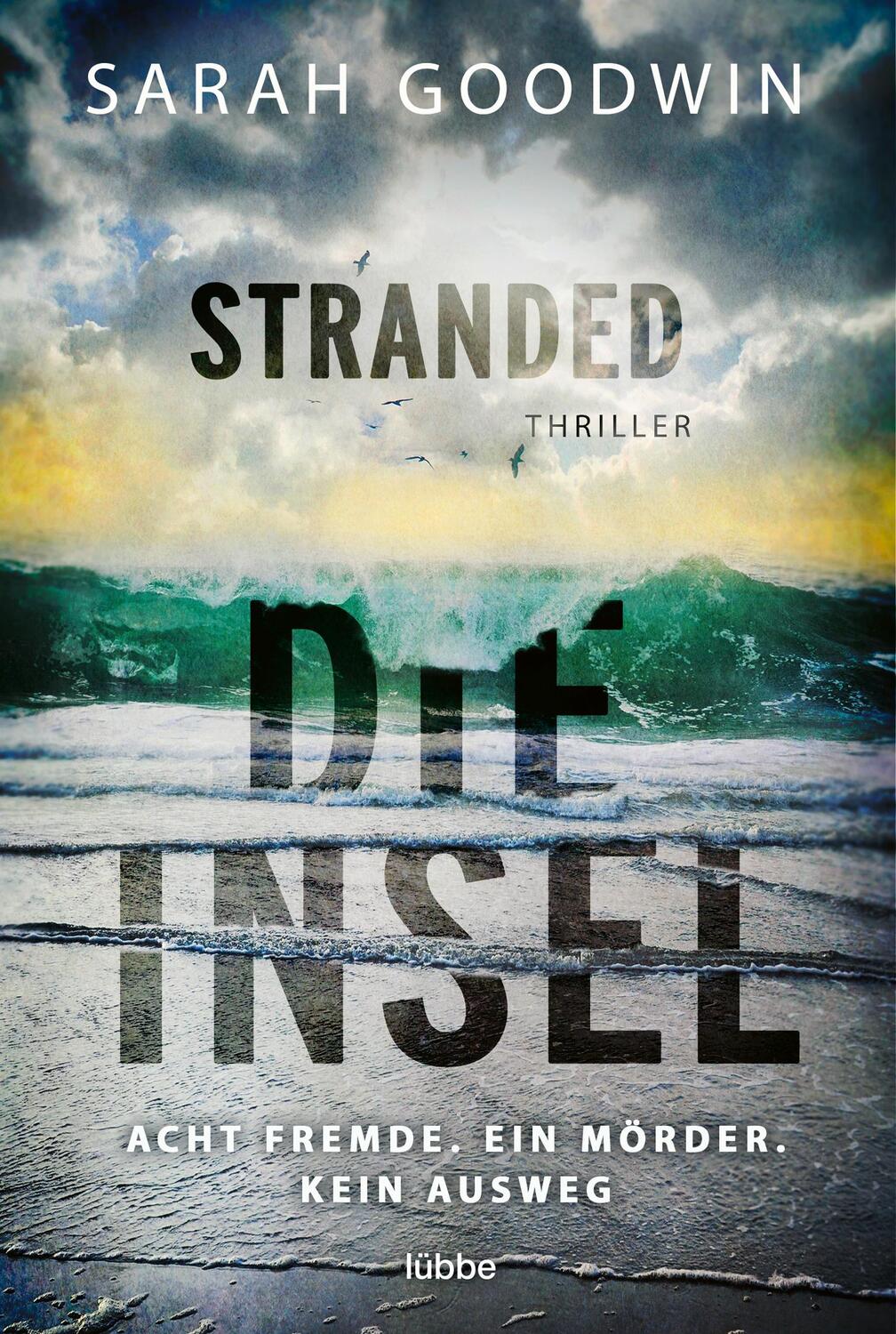 Cover: 9783404188789 | Stranded - Die Insel | Acht Fremde. Ein Mörder. Kein Ausweg. Thriller