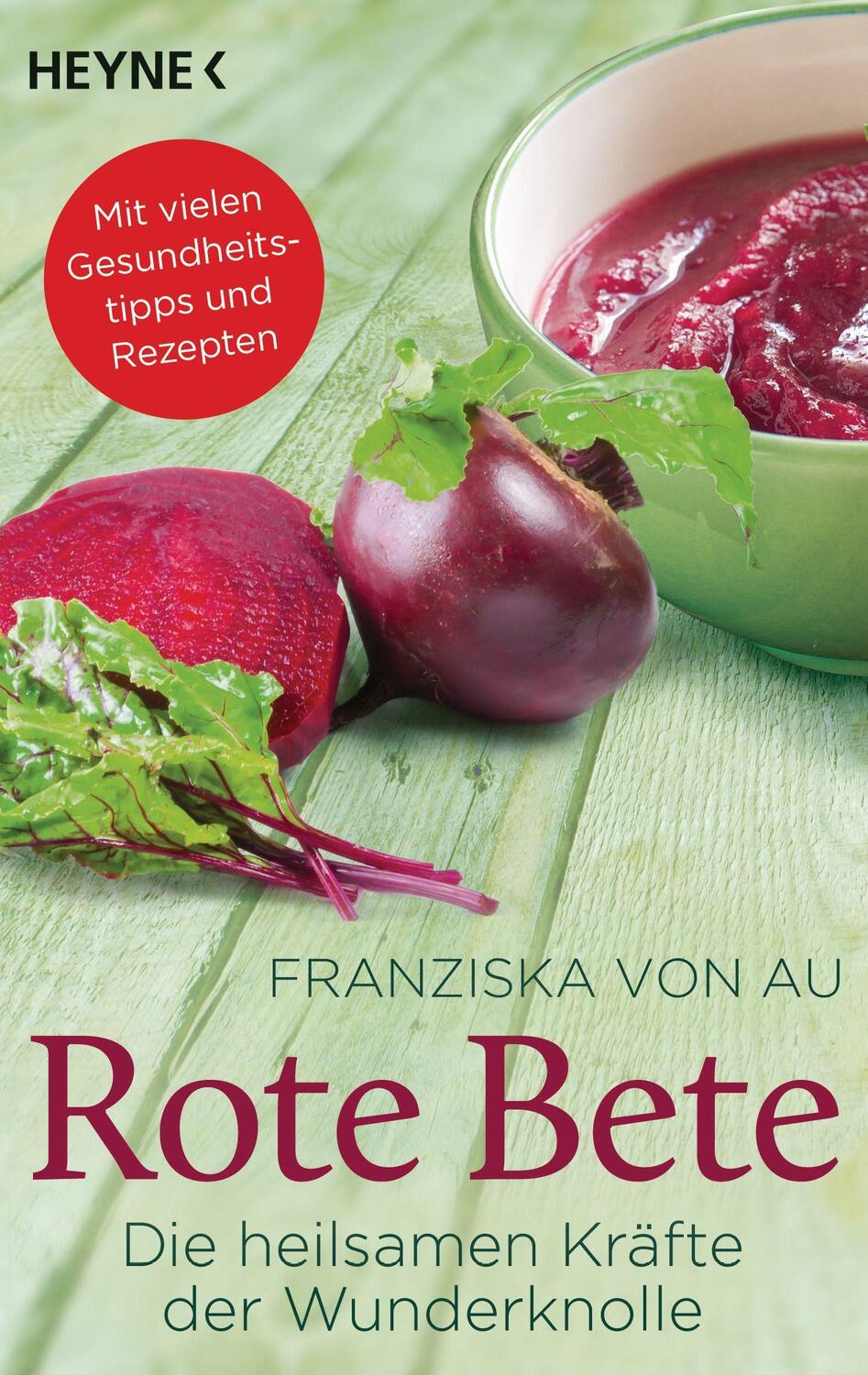 Cover: 9783453602977 | Rote Bete | Die heilsamen Kräfte der Wunderknolle | Franziska von Au