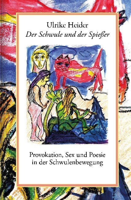 Cover: 9783863000769 | Der Schwule und der Spießer | Ulrike Heider | Buch | 2019