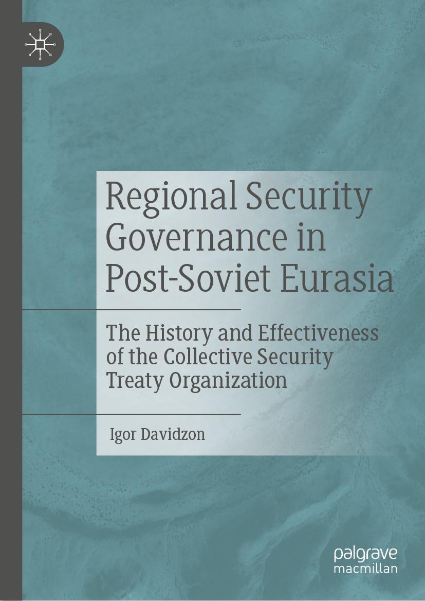 Cover: 9783030828851 | Regional Security Governance in Post-Soviet Eurasia | Igor Davidzon