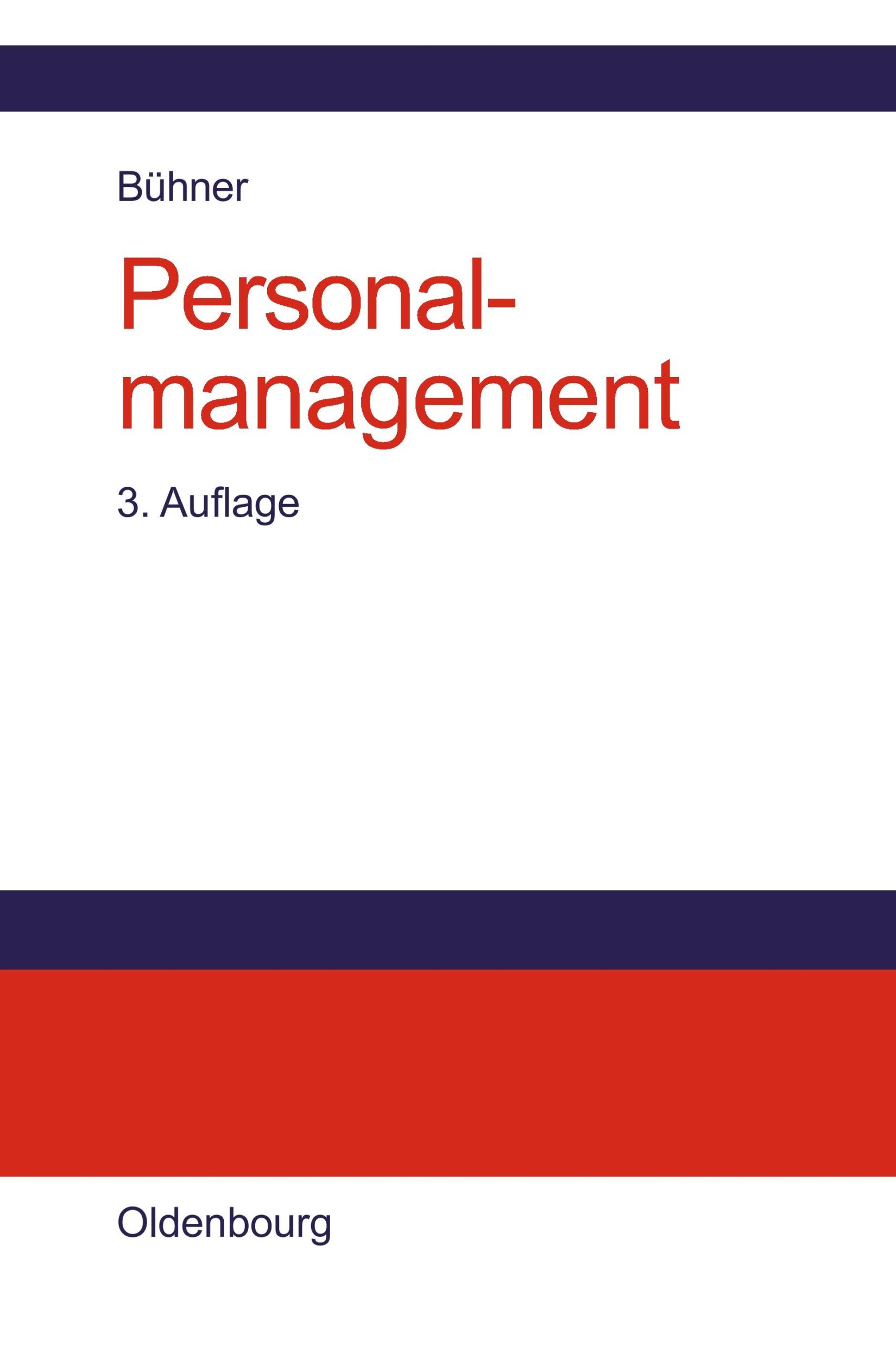 Cover: 9783486576641 | Personalmanagement | Rolf Bühner | Buch | 472 S. | Deutsch | 2004