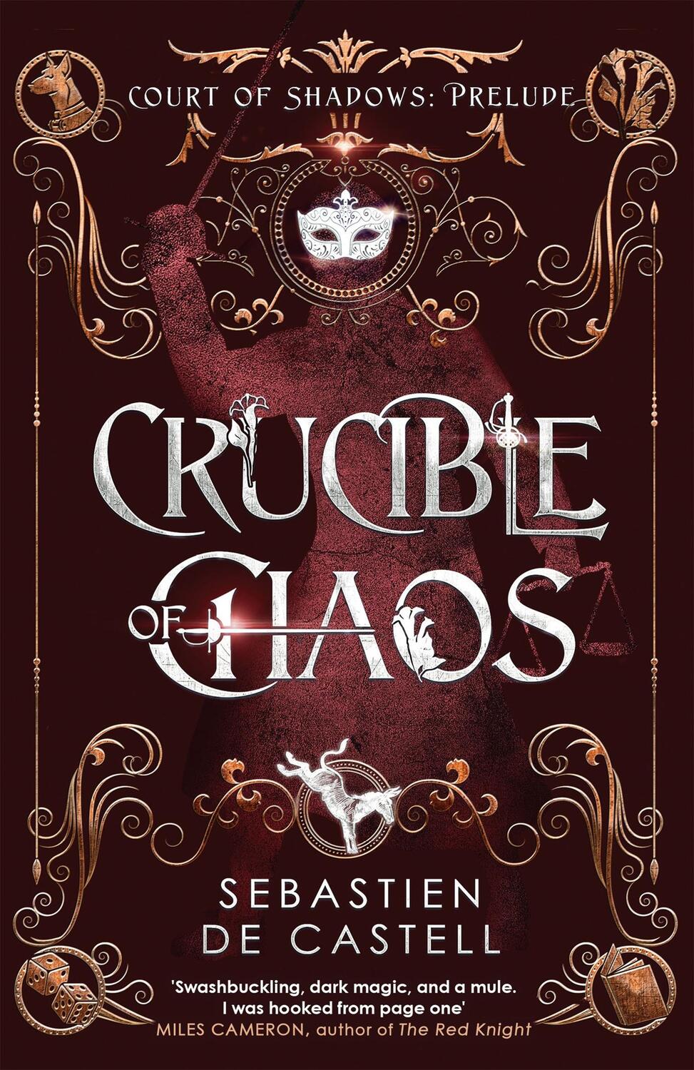 Cover: 9781529437027 | Crucible of Chaos | A Novel of the Court of Shadows | Castell | Buch