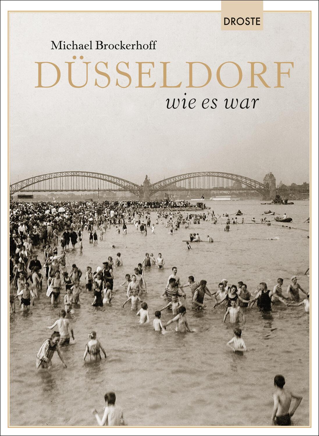 Cover: 9783770020959 | Düsseldorf wie es war | Michael Brockerhoff | Buch | Deutsch | 2018