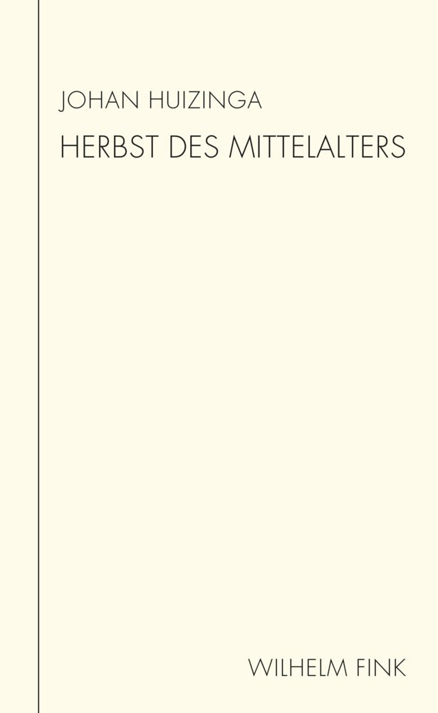 Cover: 9783770562428 | Herbst des Mittelalters | Johan Huizinga | Buch | 2018 | Brill Fink