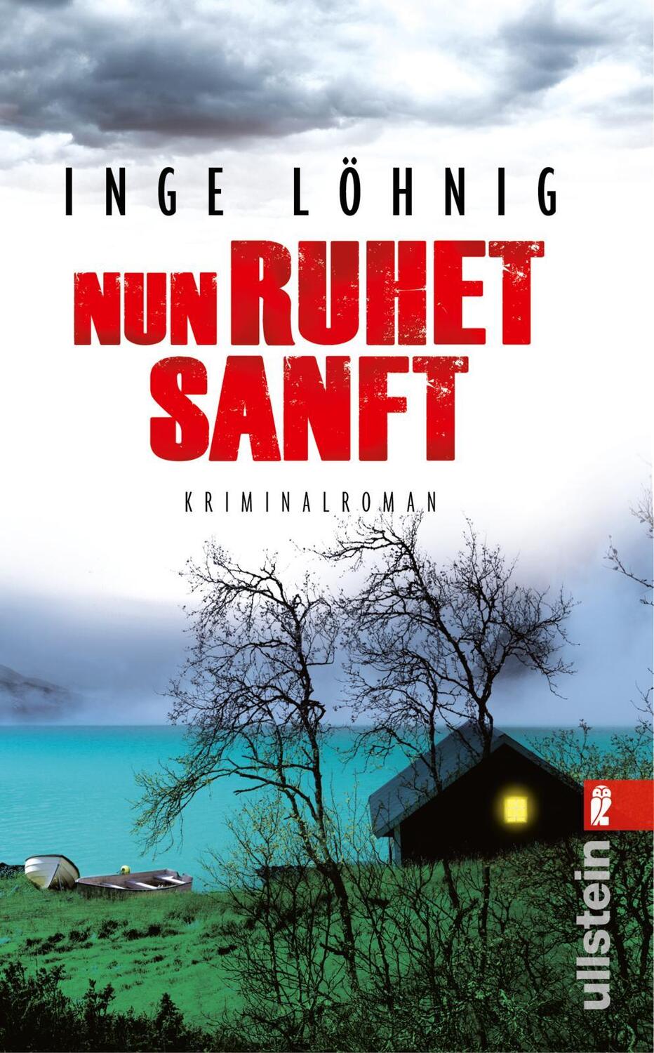 Cover: 9783548062174 | Nun ruhet sanft | Kriminalroman | Inge Löhnig | Taschenbuch | 432 S.