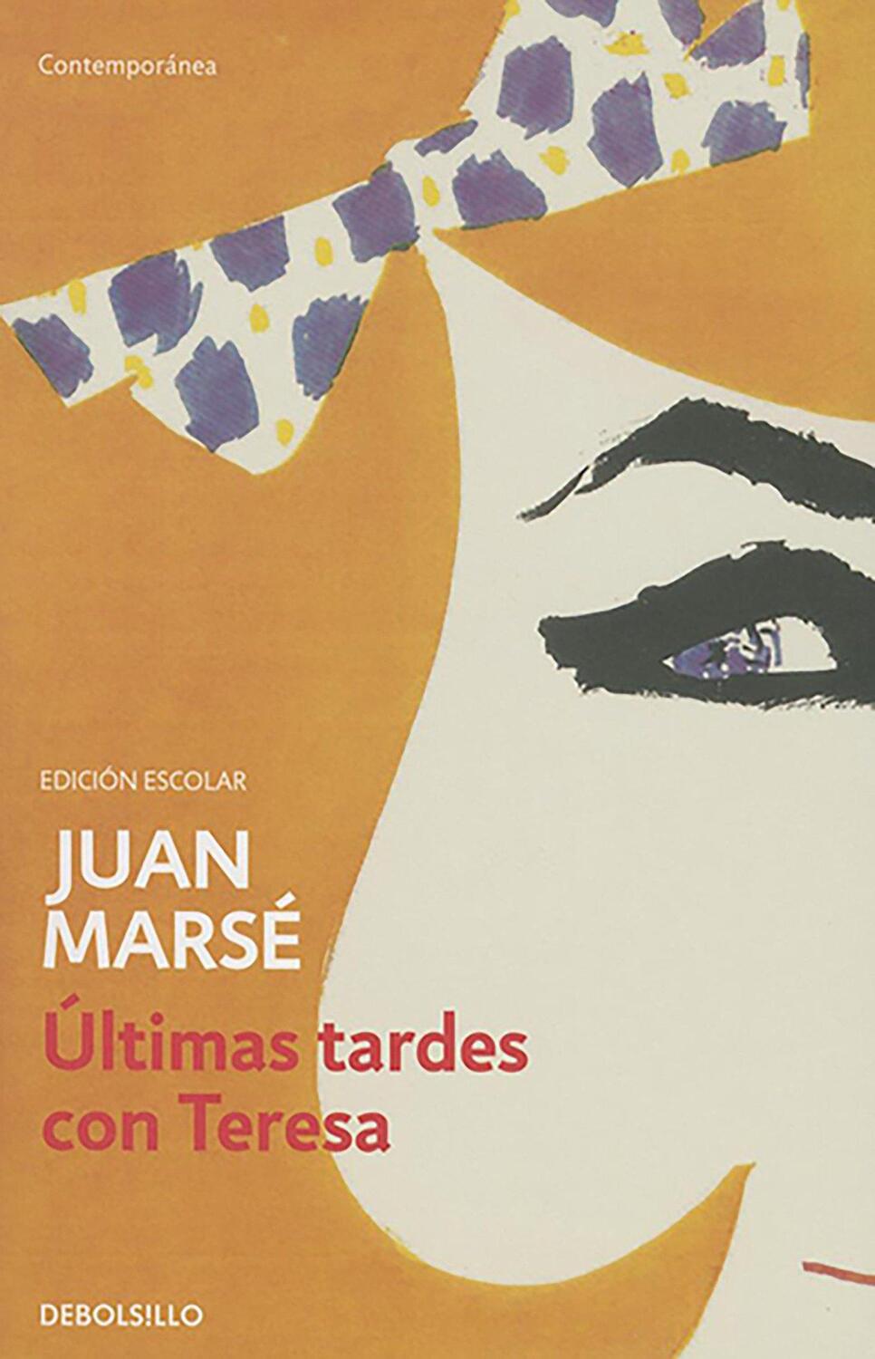 Cover: 9788490628102 | Últimas Tardes Con Teresa / Last Afternoons with Teresa | Juan Marse
