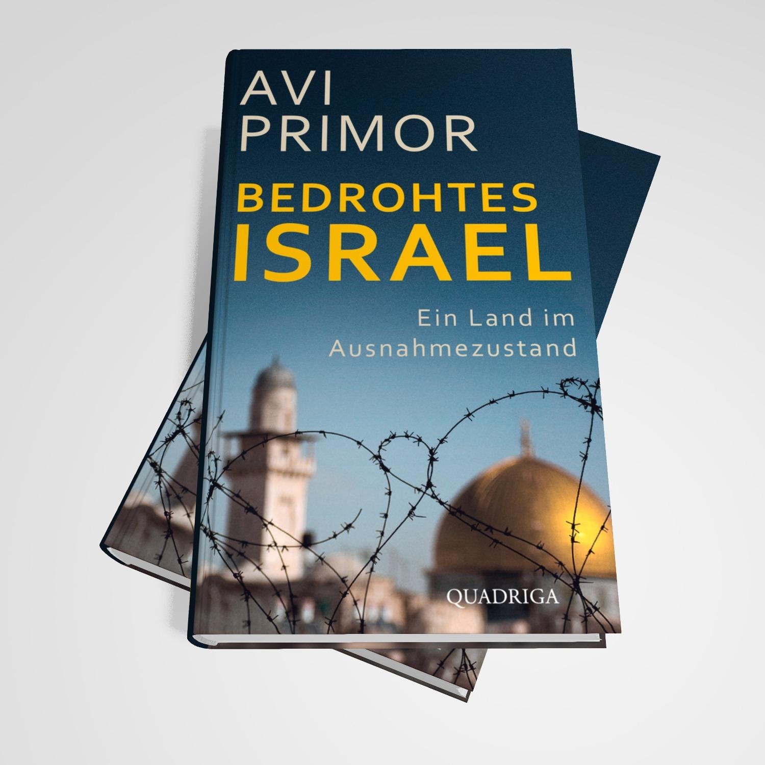 Bild: 9783869951430 | Bedrohtes Israel | Ein Land im Ausnahmezustand | Avi Primor | Buch