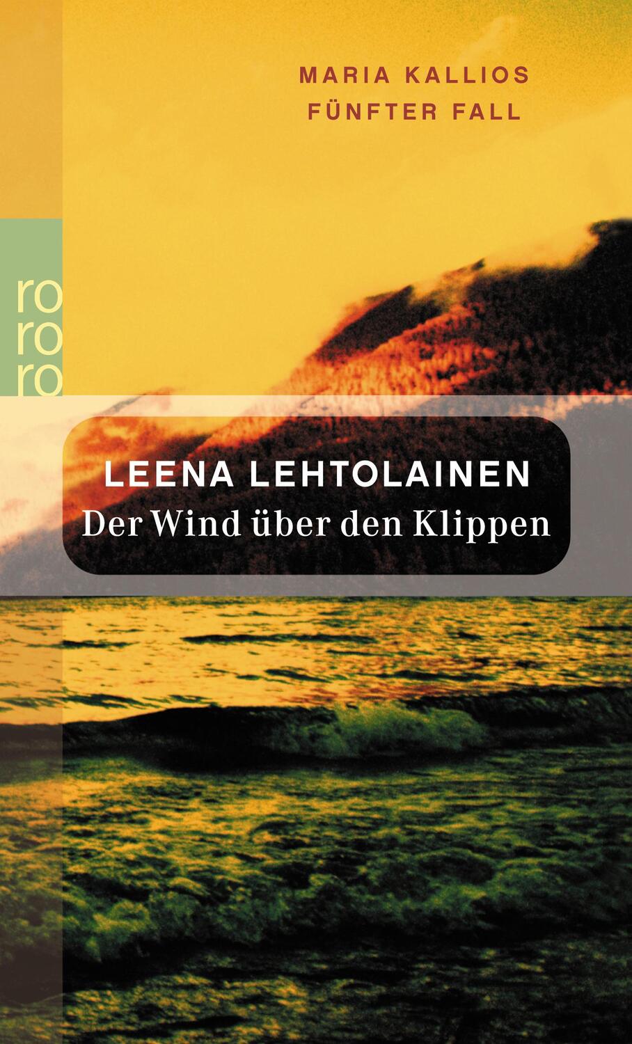Cover: 9783499234958 | Der Wind über den Klippen: Maria Kallios fünfter Fall | Lehtolainen