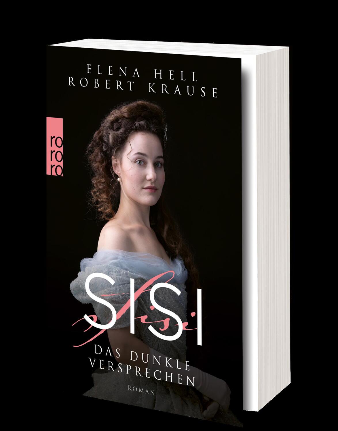 Bild: 9783499008757 | Sisi: Das dunkle Versprechen | Elena Hell (u. a.) | Taschenbuch | Sisi