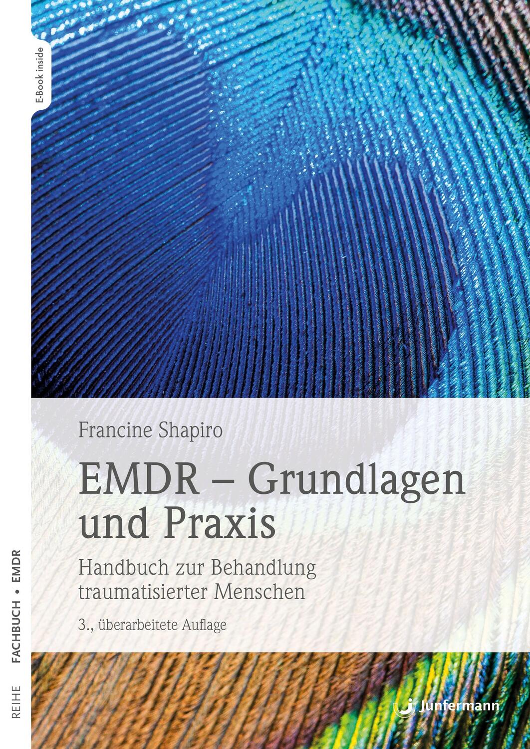 Cover: 9783955718435 | EMDR - Grundlagen und Praxis | Francine Shapiro | Taschenbuch | 720 S.