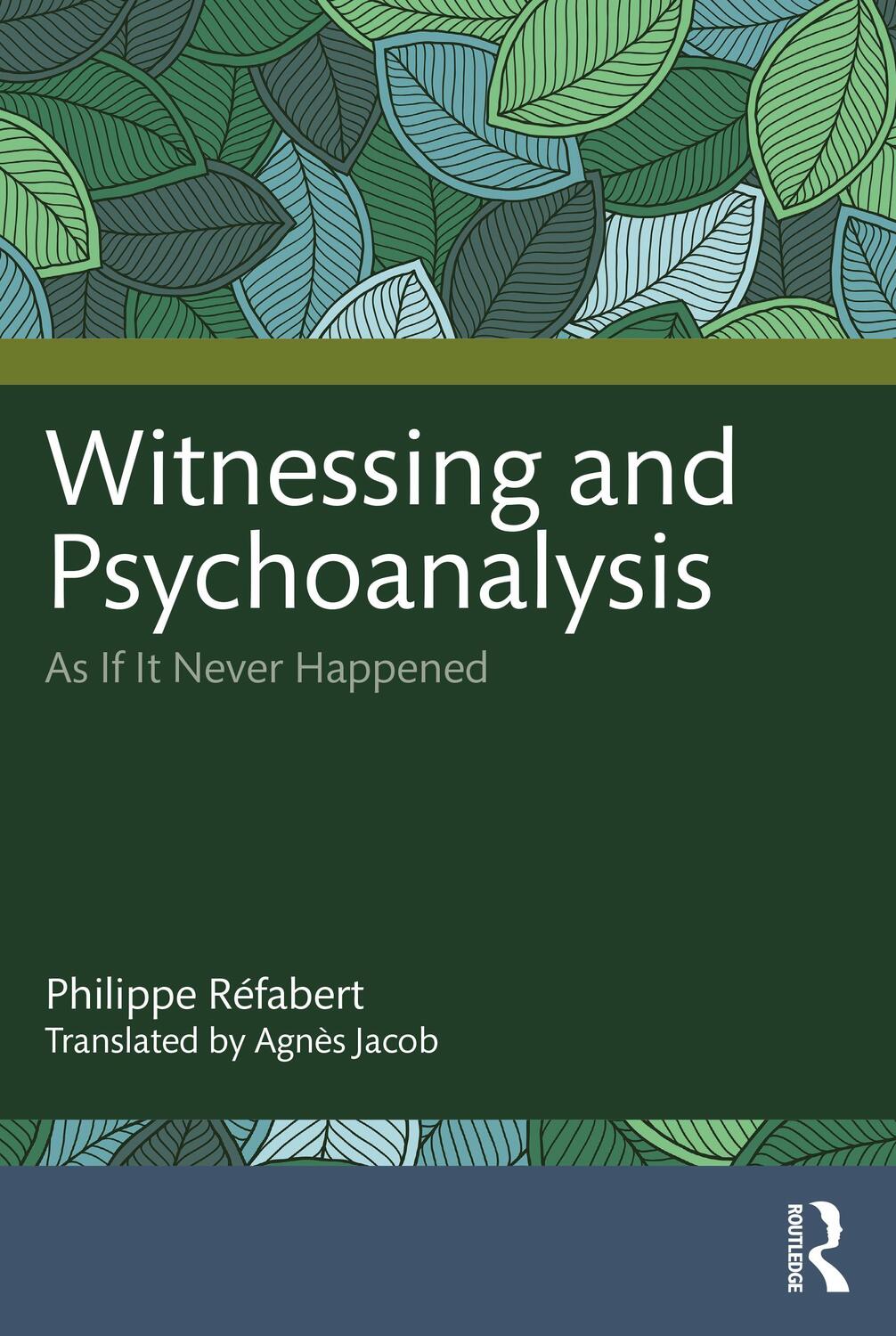 Cover: 9781032564746 | Witnessing and Psychoanalysis | As If It Never Happened | Refabert