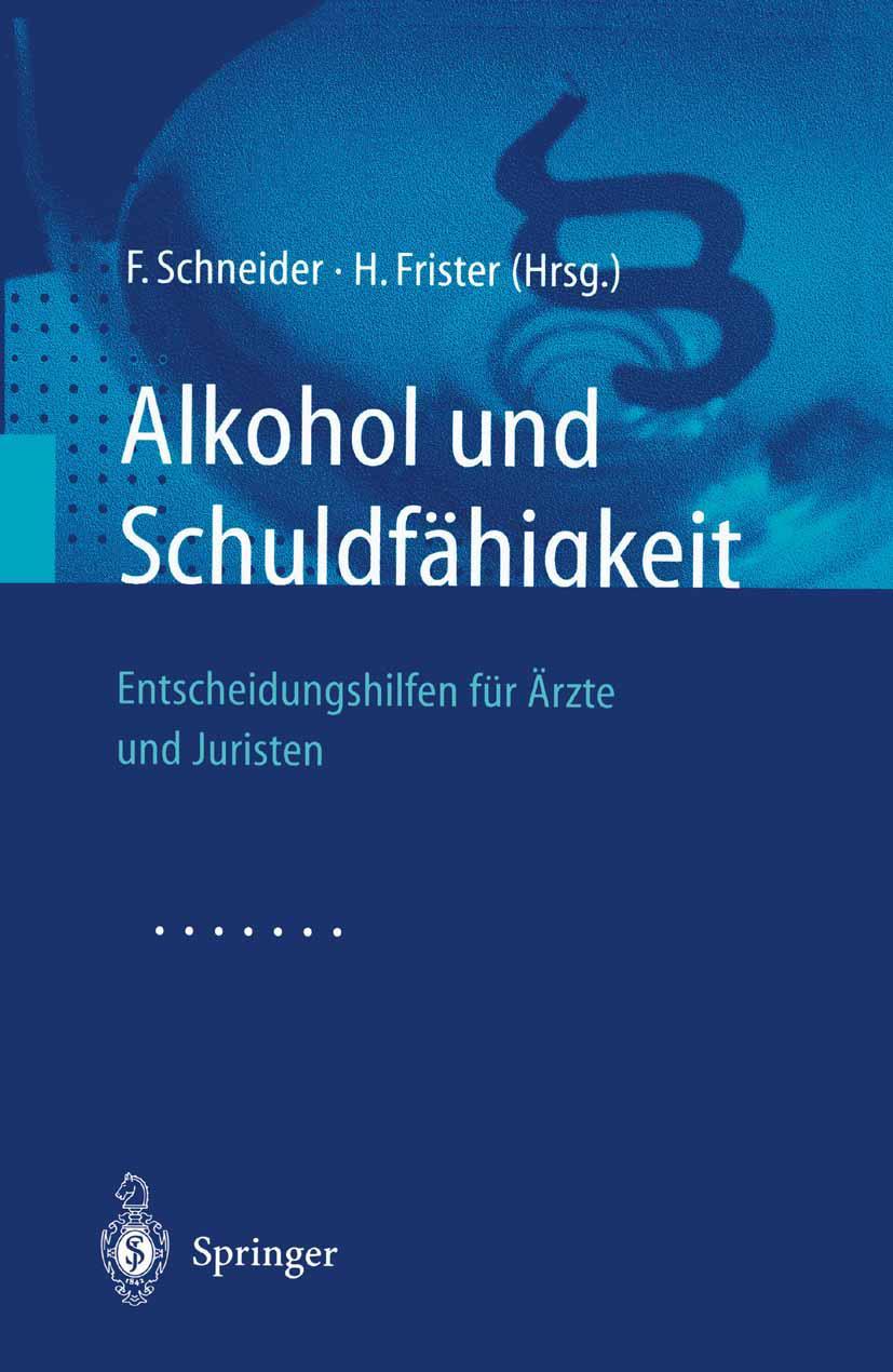 Cover: 9783540419242 | Alkohol und Schuldfähigkeit | H. Frister (u. a.) | Taschenbuch | xii